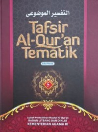 Tafsir Al-Qur’an Tematik Jilid 5