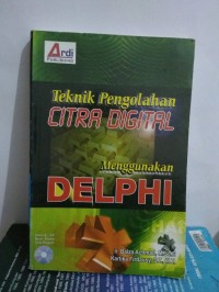 Teknik Pengolahan CITRA DIGITAL Menggunakan DELPHI