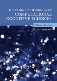 The Cambridge Handbook of Computational Cognitive Sciences