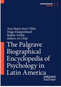 The Palgrave Biographical Encyclopedia of Psychology in Latin America