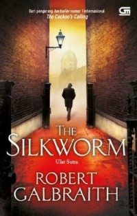 The Silkworm = Ulat Sutra