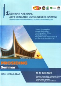 The 1st Seminar Nasional ADPI Mengabdi Untuk Negeri (SNAMN): Peran Pengabdian Masyarakat dalam Meningkatkan Mutu Pendidikan dan Kesejahteraan Masyarakat di Era Revolusi Industri 4.0 (16-17 Juli 2020)