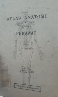 ATLAS ANATOMI UNTUK PERAWAT