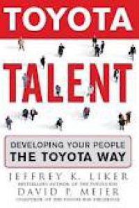 Toyota Talent: Mengembangkan SDM Anda Ala Toyota