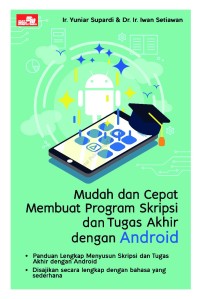 Mudah dan Cepat  Membuat Program Skripsi dan TA dengan Android