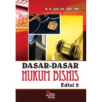 Dasar-dasar Hukum Bisnis : Edisi 2