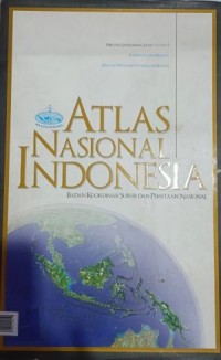 Image of Atlas Nasional Indonesia : Fisik dan Lingkungan Alam (Volume 1)