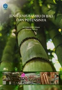 Jenis-jenis Bambu di Bali dan Potensinya