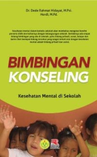 Bimbingan Konseling: Kesehatan Mental di Sekolah