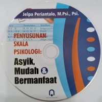 Penyusunan Skala Psikologi: Asyik, Mudah dan Bermanfaat (CD)