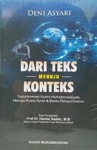 Image of Dari Teks menuju Konteks: Transformasi Suara Muhammadiyah menuju Pusat Syiar dan Bisnis Muhammadiyah
