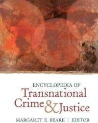 Encyclopedia of Transnational Crime and Justice