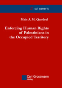Enforcing Human Rights of Palestinians in the Occupied Territory