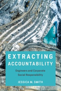 Image of Extracting Accountability: Engineers and Corporate Social Responsibility