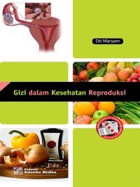 Gizi dalam Kesehatan Reproduksi