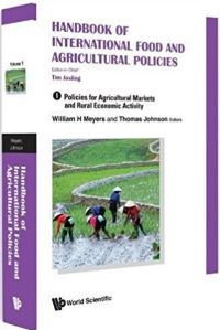 Handbook of International Food and Agricultural Policies I: Policies for Agricultural Markets and Rural Economic Activity