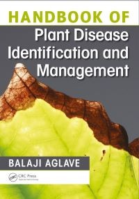 Handbook of Plant Disease Identification and Management