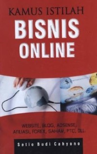Kamus Istilah Bisnis Online (Website, Blog, Adsense, Afiliasi, Forex, Saham, Ptc, dll.)
