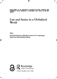 Law and Justice in a Globalized World: Proceedings of the Asia-Pacific Research in Social Sciences and Humanities, Depok, Indonesia, November 7-9, 2016 : Topics in Law and Justice