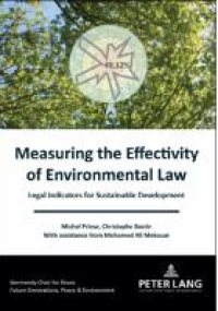 Measuring the Effectivity of Environmental Law: Legal Indicators for Sustainable Development