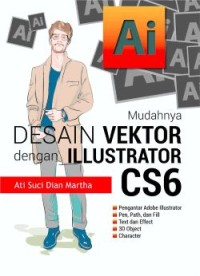 Mudahnya Desain Vektor dengan Illustrator CS6
