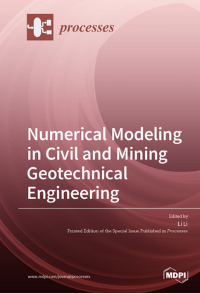 Numerical Modeling in Civil and Mining Geotechnical Engineering