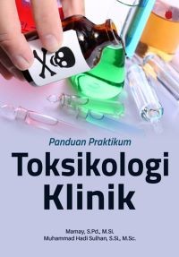 Panduan Praktikum Toksikologi Klinik