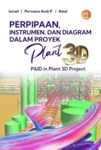 Perpipaan, Instrumen Dan Diagram dalam Proyek Plant 3D: P&ID in Plant 3D Project