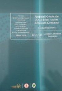 Perspektif Gender dan HAM dalam Asuhan Kebidanan Komunitas: Modul Mahasiswa (Asuhan Kebidanan Komunitas)