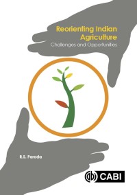 Reorienting Indian Agriculture: Challenges and Opportunities