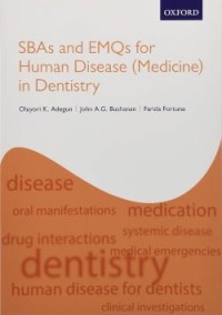 SBAs and EMQs Human Disease (Medicine) in Dentistry