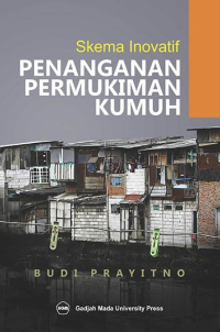 Image of Skema Inovatif Penanganan Permukiman Kumuh