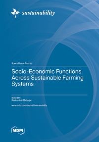 Socio-Economic Functions Across Sustainable Farming Systems