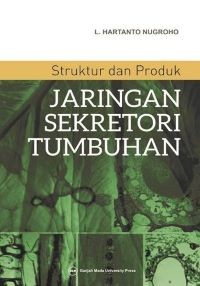 Struktur dan Produk Jaringan Sekretori Tumbuhan