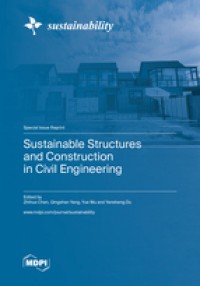 Sustainable Structures and Construction in Civil Engineering