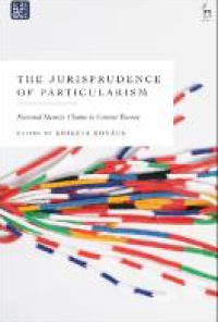 The Jurisprudence of Particularism: National Identity Claims in Central Europe