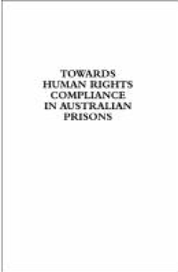 Towards Human Rights Compliance in Australian Prisons