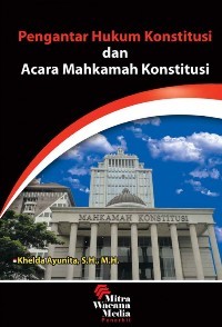 Image of Pengantar Hukum konstitusi dan Acara Mahkamah Konstitusi