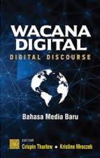 Image of Wacana Digital = Digital Discourse: Bahasa Media Baru
