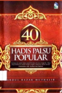 40 Hadis Palsu Populer