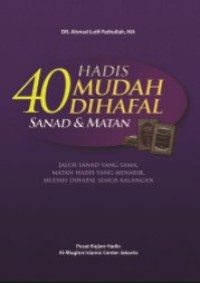 40 Hadis Mudah Dihafal : Sanad dan Matan