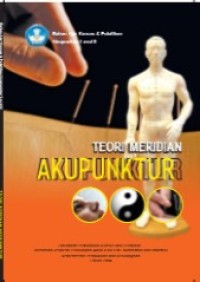 Kursus Akupunktur Level II Teori Meridian Akupunktur