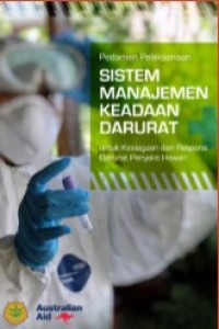 Pedoman Pelaksanaan Sistem Manajemen Keadaan Darurat untuk Kesiagaan dan Respons Darurat Penyakit Hewan