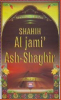 Shahih Al Jami Ash Shaghir : Buku 1