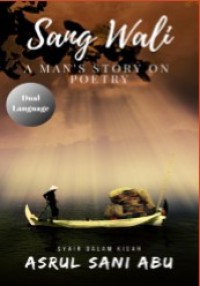 Sang Wali a Man's Story on Poetry