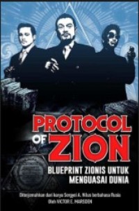 Protocol Zion : Blueprint Zionis untuk Menguasai Dunia