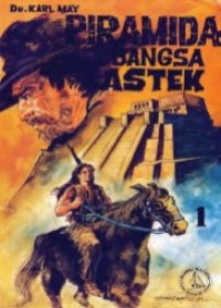 Piramida Bangsa Astek Jilid 1