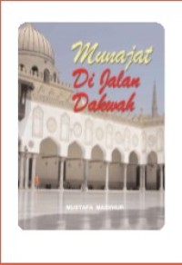 Munajat Di Jalan Dakwah