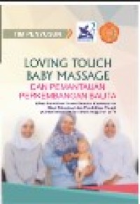 Loving Touch Baby Message dan Pemantauan Perkembangan Balita