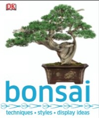 Image of Bonsai : Technique, Styles, Display, Ideas
